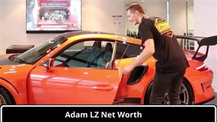 Adam LZ Biography And Net Worth