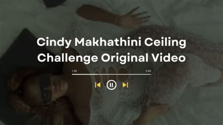 Cindy Makhathini Leaked Video And Image Twitter: What Is Celing Challange Trend?