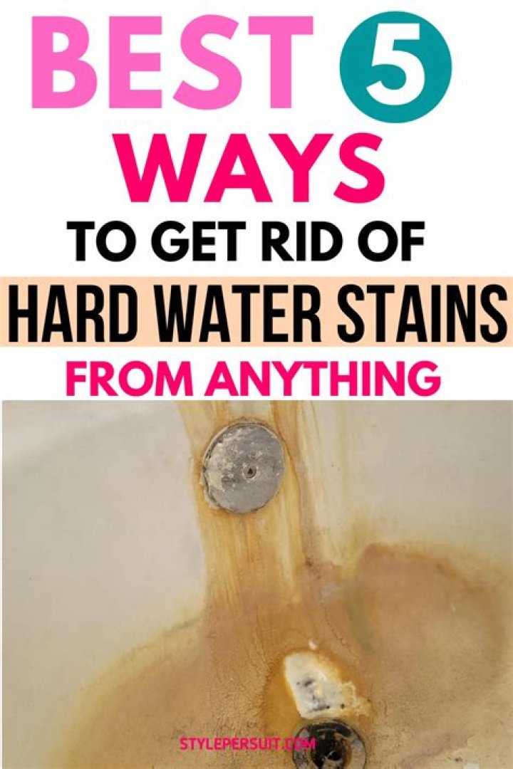 How to get rid of hard water stains