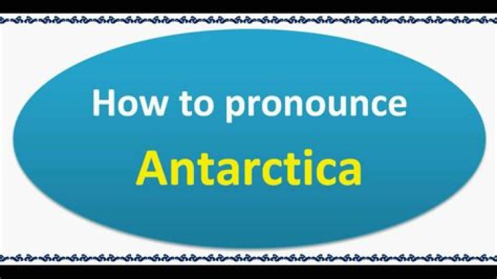 How to pronounce antarctica