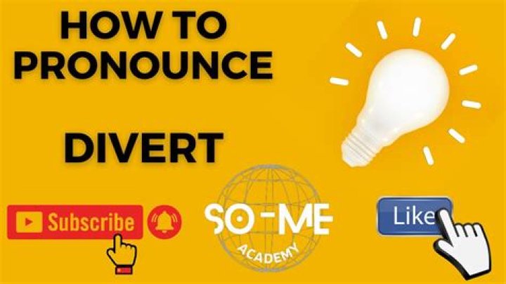 How to pronounce divert