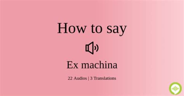How to pronounce ex machina