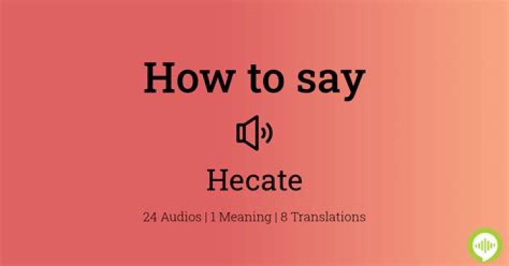 How to pronounce hecate