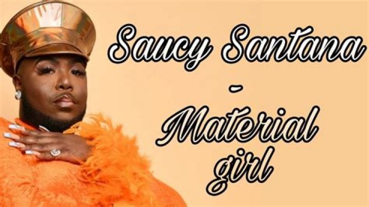 Material Girl TikTok Song By Saucy Santana And Lyrics Meaning -In Details