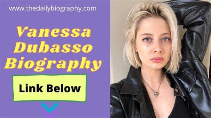 Vanessa Dubasso Wikipedia, Age, Height. Family, Biography, Boyfriend, Instagram