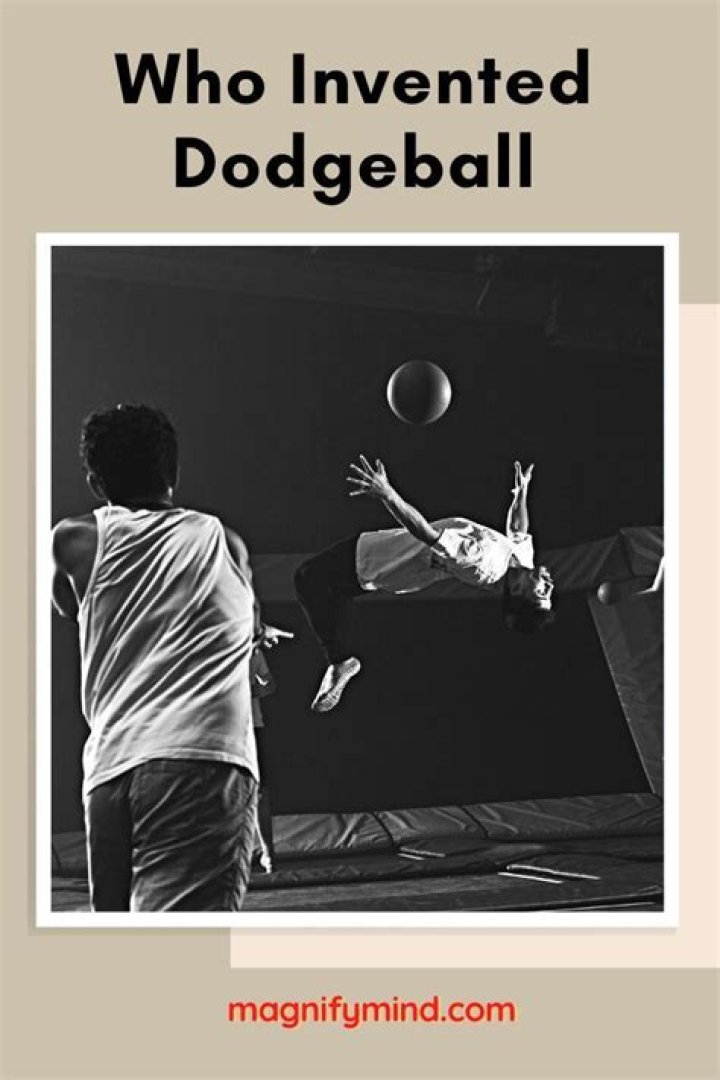 Who invented the dodgeball