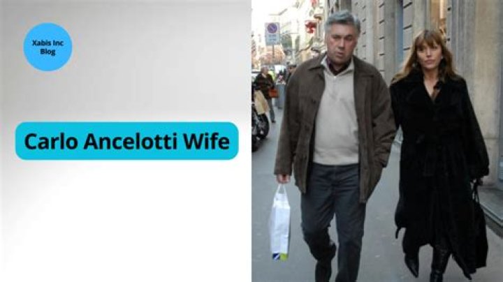 Who Is Carlo Ancelotti’s Ex-Wife Luisa Gibellini?