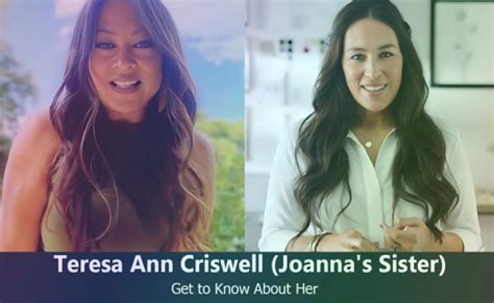 Who Is Joanna Gaines Older Sister? Details We Know About Teresa Criswell
