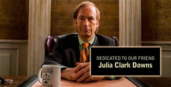 Who Was Julia Clark Downs? Better Call Saul Consultant Was In A Serious Accident As Title Card Pays Tribute